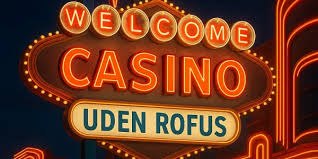 Spil Casino Uden Om ROFUS En Guide til Spillere Spil Casino Uden Om ROFUS En Guide til Spillere