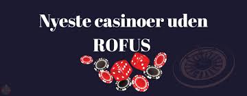 Spil Casino Uden Om ROFUS En Guide til Spillere Spil Casino Uden Om ROFUS En Guide til Spillere